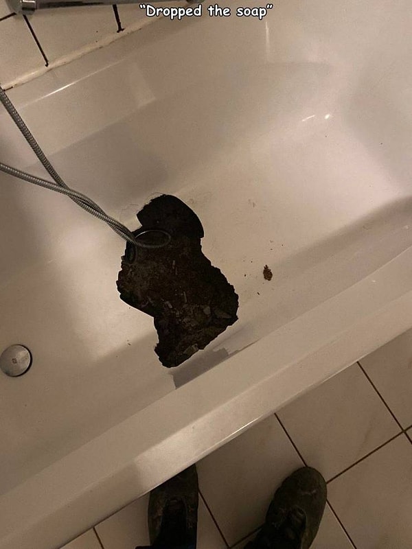 20. "Уронил мыло в ванну".
