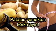 Her Öğün Patates Yerseniz Vücudunuzda Olacak Değişiklikleri Biliyor muydunuz?