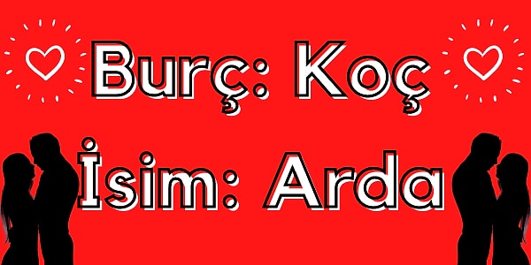 İşte kaderindeki kişinin burcu ve ismi;