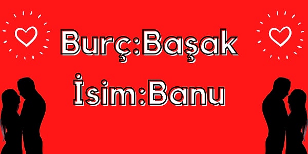 İşte kaderindeki kişinin burcu ve ismi;