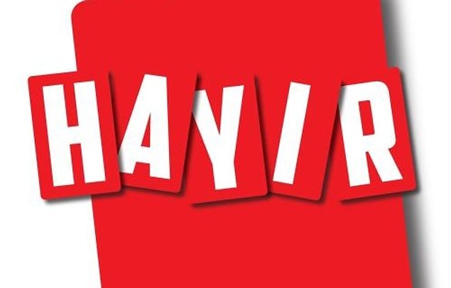 Çünkü hayır diyebilmek ve bunu nezaketli bir kararlılıkla yapabilmek de gereklidir.