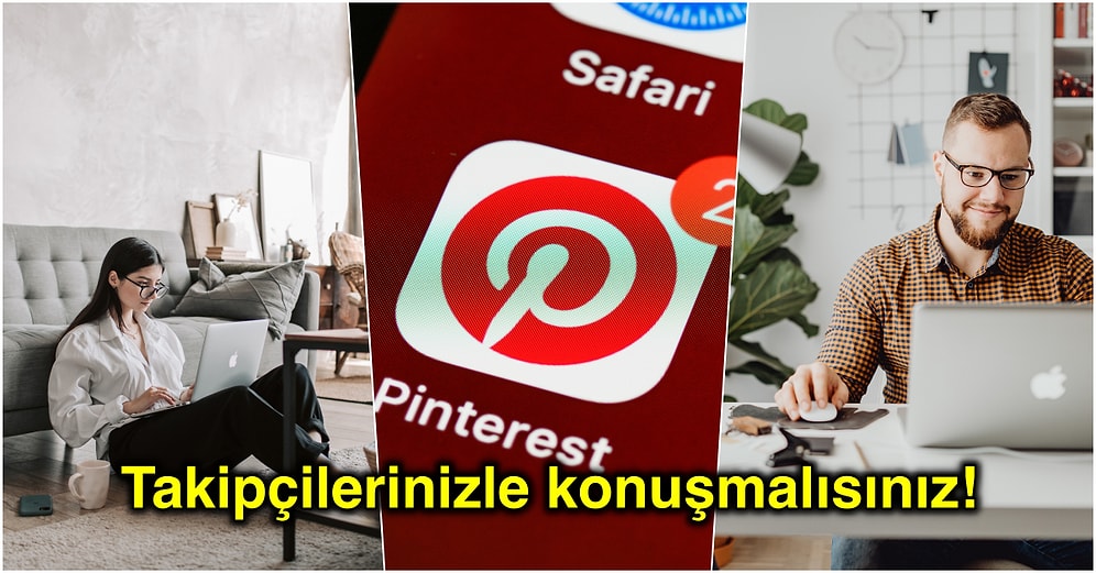 Pinterest'i İşletmeniz İçin Etkili Bir Şekilde Kullanmanın Yolları