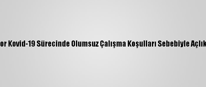 Peru'da 4 Doktor Kovid-19 Sürecinde Olumsuz Çalışma Koşulları Sebebiyle Açlık Grevi Başlattı