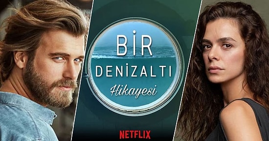 Kıvanç Tatlıtuğ ve Özge Özpirinçci'li Netflix Dizisi Bir Denizaltı Hikayesi Hakkında Tüm Merak Edilenler