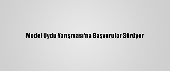 Model Uydu Yarışması'na Başvurular Sürüyor