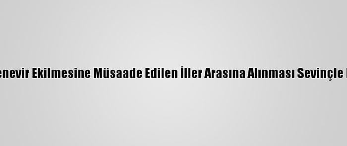 Sivas'ın Kenevir Ekilmesine Müsaade Edilen İller Arasına Alınması Sevinçle Karşılandı