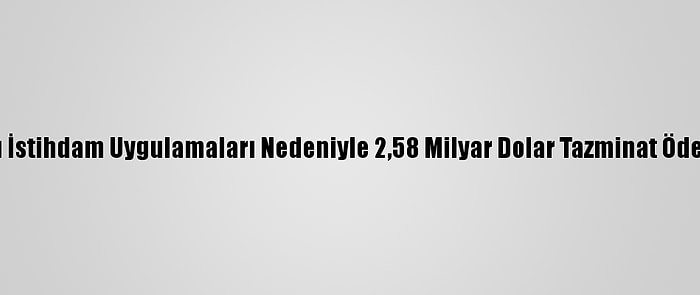 Google, Ayrımcı İstihdam Uygulamaları Nedeniyle 2,58 Milyar Dolar Tazminat Ödemeyi Kabul Etti