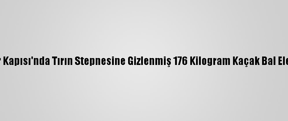 Sarp Sınır Kapısı'nda Tırın Stepnesine Gizlenmiş 176 Kilogram Kaçak Bal Ele Geçirildi