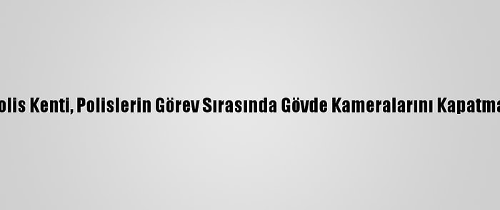 ABD'de Minneapolis Kenti, Polislerin Görev Sırasında Gövde Kameralarını Kapatmalarını Yasakladı