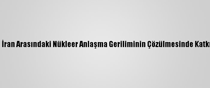 Japonya, ABD İle İran Arasındaki Nükleer Anlaşma Geriliminin Çözülmesinde Katkı Sunmaya Hazır