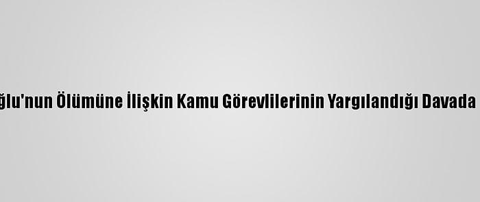 Muhsin Yazıcıoğlu'nun Ölümüne İlişkin Kamu Görevlilerinin Yargılandığı Davada Karar Açıklandı