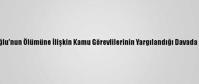 Muhsin Yazıcıoğlu'nun Ölümüne İlişkin Kamu Görevlilerinin Yargılandığı Davada Karar Açıklandı