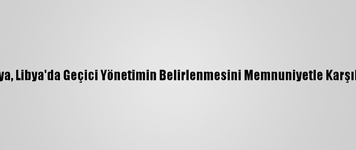 İtalya, Libya'da Geçici Yönetimin Belirlenmesini Memnuniyetle Karşıladı