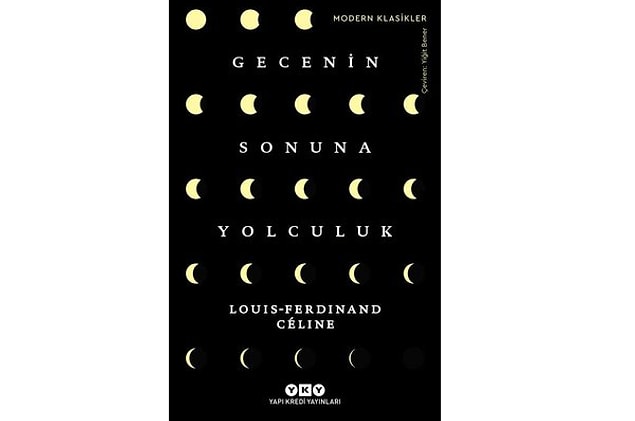 10. Gecenin Sonuna Yolculuk - Louis Ferdinand Celine
