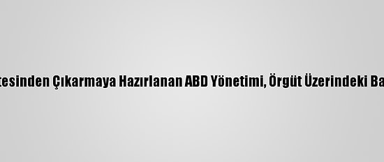 Husileri Terör Listesinden Çıkarmaya Hazırlanan ABD Yönetimi, Örgüt Üzerindeki Baskıyı Sürdürecek