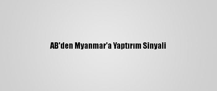 AB'den Myanmar'a Yaptırım Sinyali