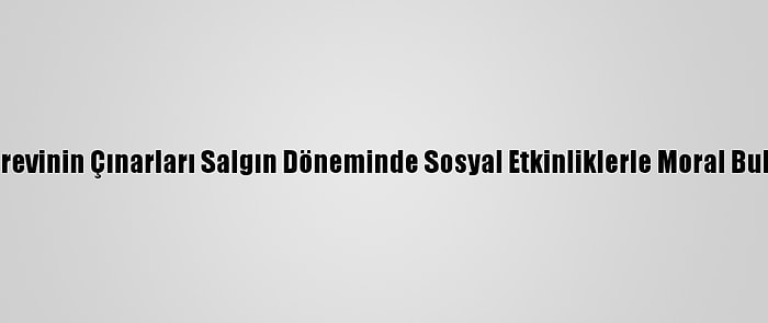 Huzurevinin Çınarları Salgın Döneminde Sosyal Etkinliklerle Moral Buluyor