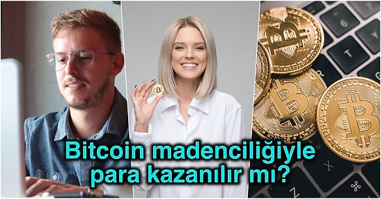 Bitcoin Madenciliğinin Nasıl Yapıldığını Merak Edenlere A'dan Z'ye Bir Kılavuz