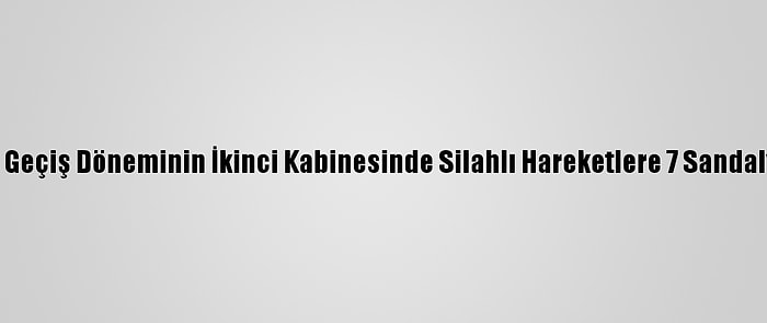 Sudan'da Geçiş Döneminin İkinci Kabinesinde Silahlı Hareketlere 7 Sandalye Verildi