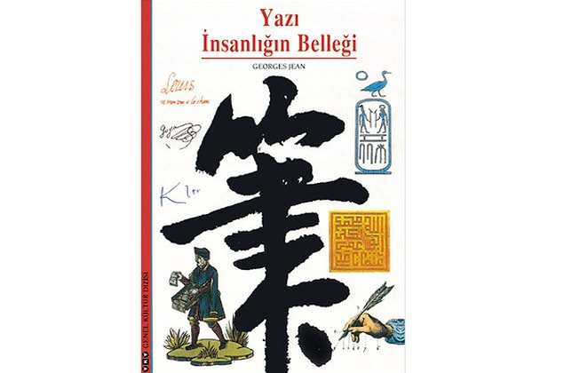9. Yazı İnsanlığın Belleği - Georges Jean