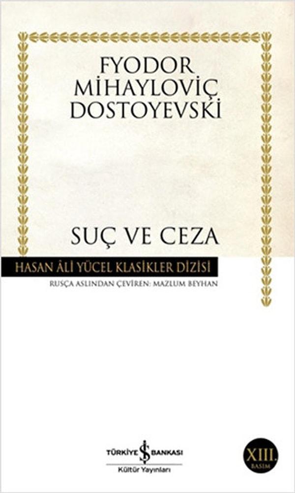 18. Suç ve Ceza (Hasan Ali Yücel Klasikleri) - Fyodor Mihayloviç Dostoyevski