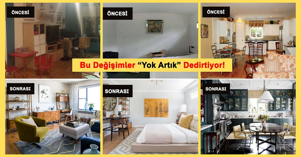 Bu Odaların Öncesi ve Sonrası Fotoğraflarını Görünce İnanamayacaksınız!