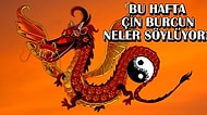 Çin Burcuna Göre Bu Hafta Seni Neler Bekliyor?