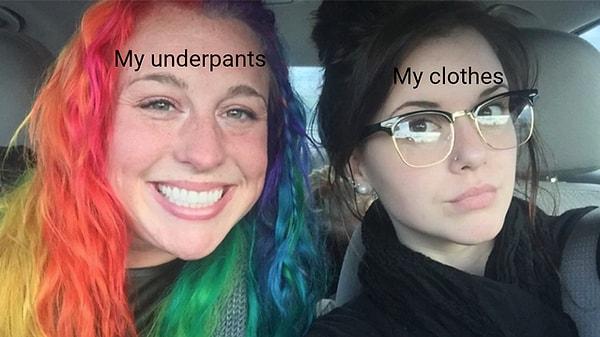 9. "Külotlarım vs kıyafetlerim"