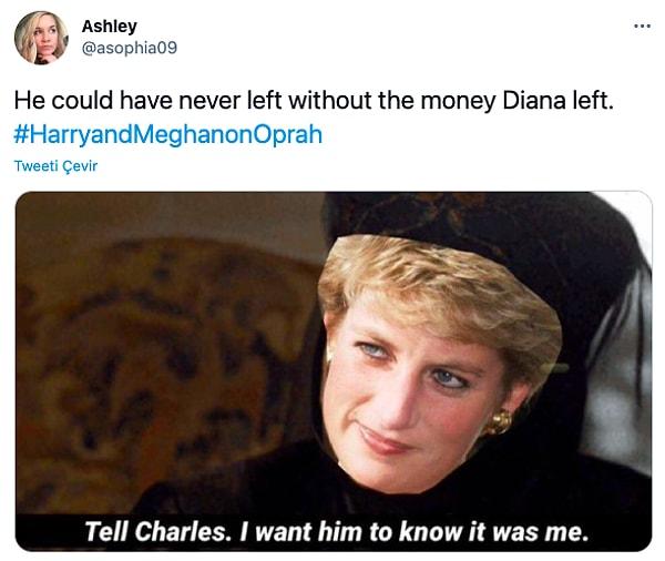 14. "Diana'nın bıraktığı para olmasaydı asla ayrılamazdı."