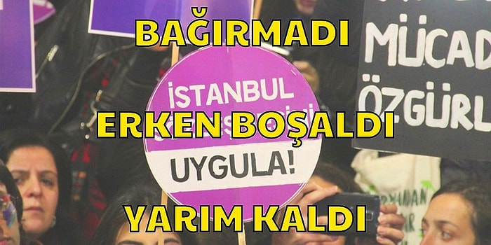 Kadınların Yaşam Sigortası Olarak Gördüğü İstanbul Sözleşmesi'ne Neden İhtiyacımız Var?