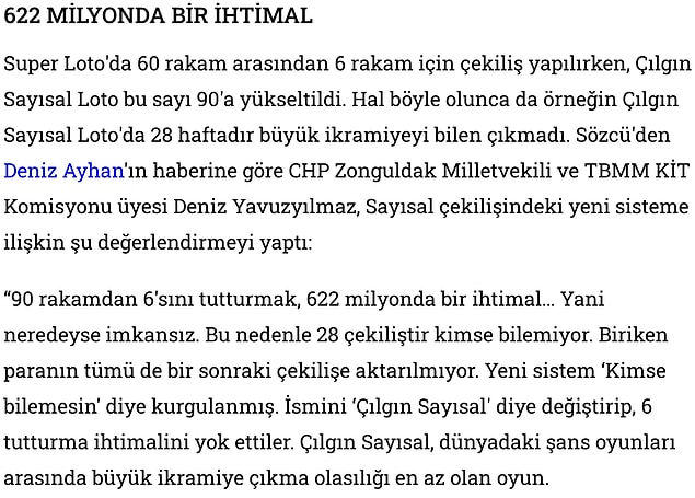 Benzer iddiaları CHO Zonguldak Milletvekili Deniz Yavuzyılmaz da dile getirmiş ve 622 milyonda 1 ihtimal olduğu hesaplanmıştı.