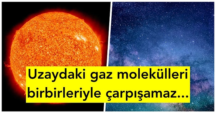 Güneş Bu Kadar Sıcakken Uzay Neden Soğuk Kalıyor?