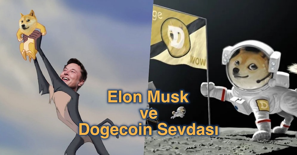 Geleceği Okuyan Bir Dahi mi Yoksa Klasik Bir 'Pumpçı' mı? Elon Musk'ın 1 Dolar Hedefi Koyduğu Dogecoin Nedir?