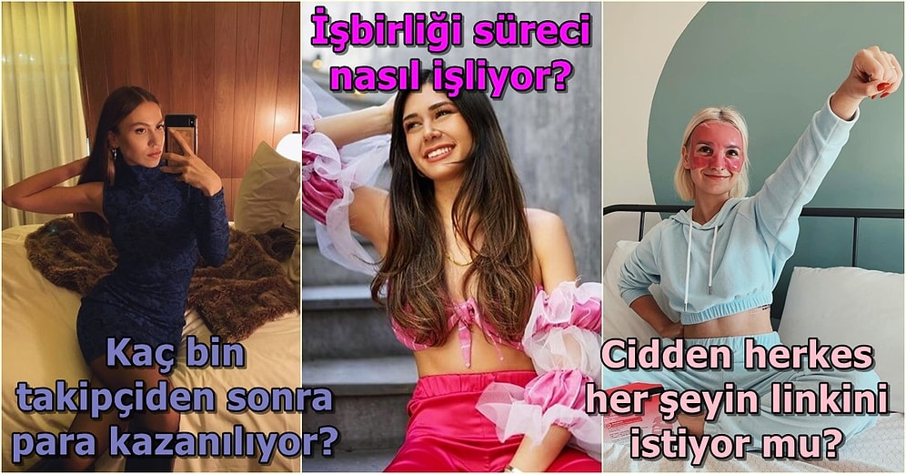 Aylık Kazançları, Linkler, İşbirlikleri ve Dahası: Influencerlar Hakkında Merak Ettiğiniz Her Şeyi Açıklıyoruz