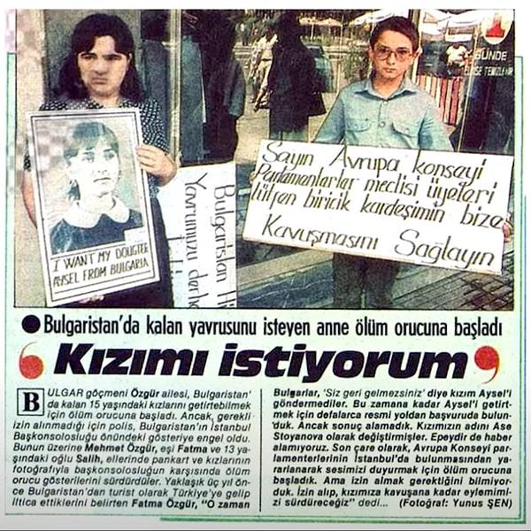 Temmuz 1986'da Aysel Özgür'ün ailesi Bulgaristan Konsolosluğu önünde ölüm orucuna başlar.