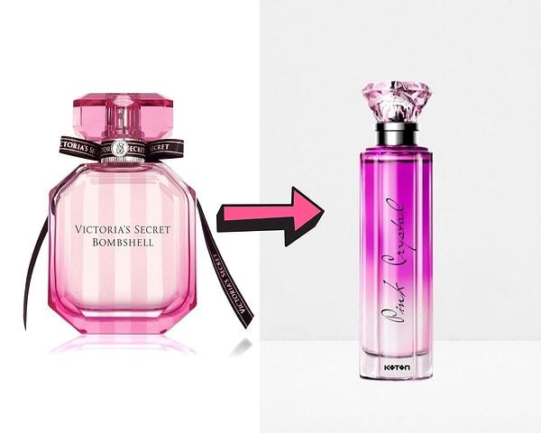 1. Victoria's Secret Bombshell yerine Koton Pink Crystal Mixed kullanabilirsin.