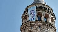 Galata Kulesi'nde İstanbul Sözleşmesi Pankartı