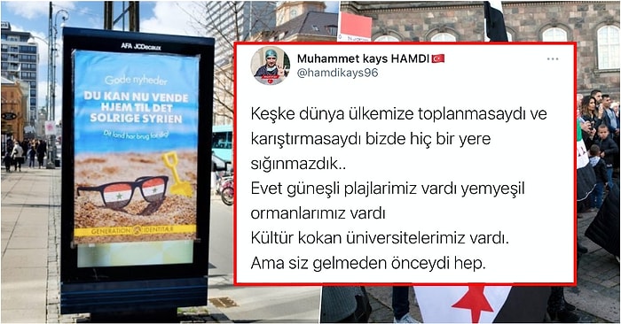 Danimarka'nın 'Ülkenize Dönün Güneşli Suriye'nin Size İhtiyacı Var' Yazan İnsanlık Dışı Afişine Gelen Tepkiler