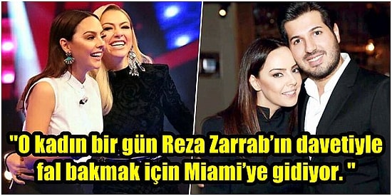 Ebru Gündeş 'Falcı' Sayesinde Öğrenmiş! Reza Zarrab ile Hadise'nin Yasak Aşk İddiasının Perde Arkası Aralandı