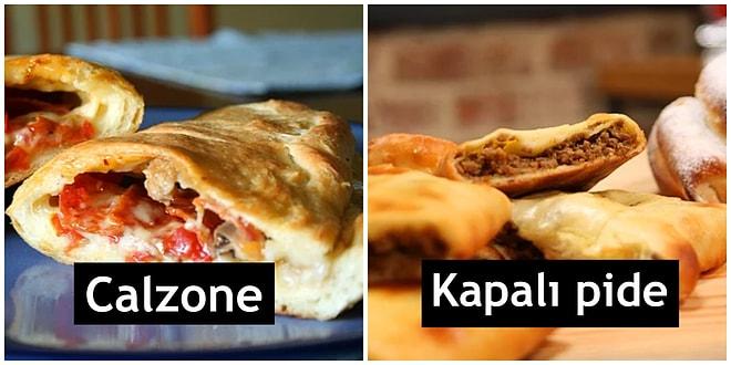 Dünya Mutfaklarındaki Yiyeceklerin Türk Mutfağındaki Benzerlerinden 13 Örnek