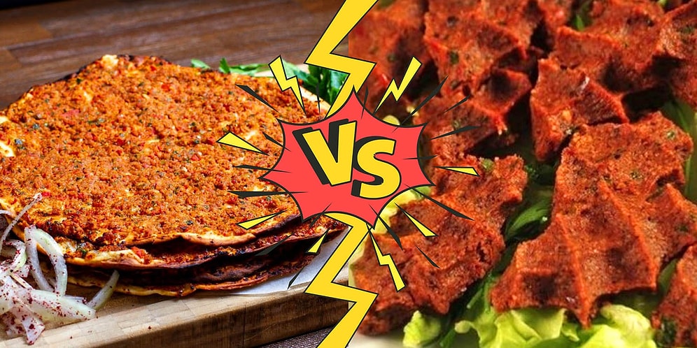 Lahmacun İnsanı mısın Yoksa Çiğ köfte mi?