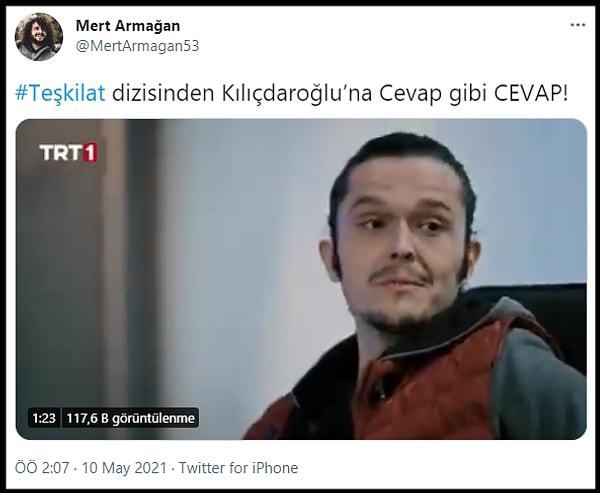 Tepki çeken sahneyi ise 'Kıvırcık' olarak bilinen Mert Armağan, Twitter'da "#Teşkilat dizisinden Kılıçdaroğlu’na Cevap gibi CEVAP!" sözleri ile paylaştı.