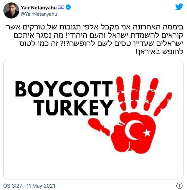 Oğul Netanyahu Türkiye'yi hedef aldı