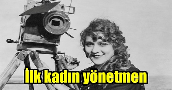 Sinema Dünyasının En Önemli İsimlerinden Olan İlk Kadın Yönetmen: Alice Guy-Blaché