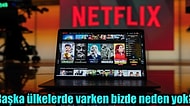 Netflix Türkiye'de Yayınlanmayan Birbirinden Güzel Dizi ve Filmler