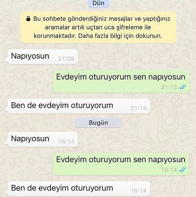 4. Karşınızdaki kişinin size hiç zaman ve alan bırakmıyor olması: