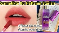 Haftanın En Çok Beğenilen ve Satılan Kozmetik Ürünleri
