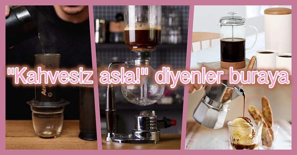 Kahveyi Demleme ve Sunma Konusuna Dair 12 Kafa Açan Bilgi