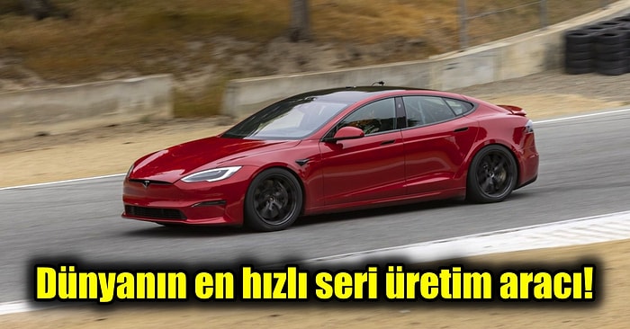 Şimdiye Dek Üretilen Tüm Elektrikli Arabaları Unutun! Tesla Model S Plaid Sonunda Çıktı!