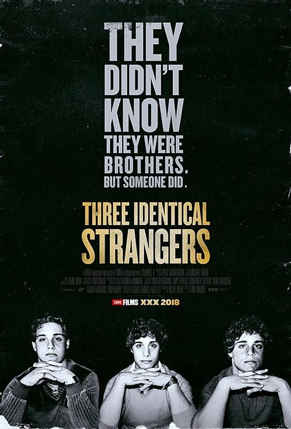 10. Three Identical Strangers